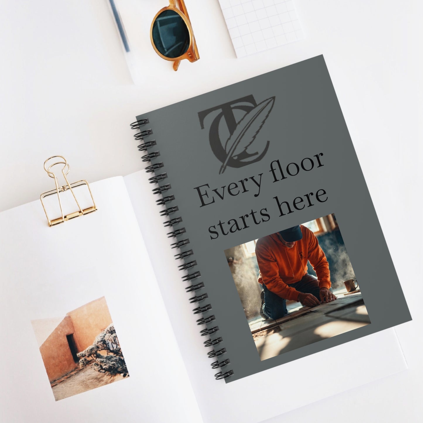'Every Floor Starts Here' Tileworker Spiral Notebook